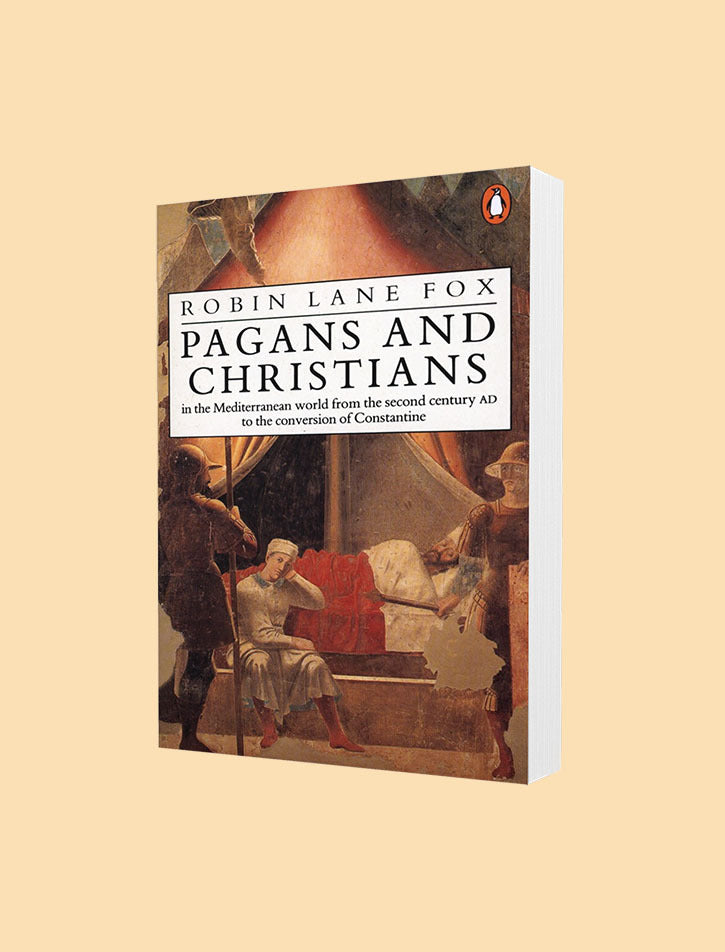 PAGANS AND CHRISTIANS IN THE MEDITERRANEAN WORLD FROM THE 2nd CENTURY AD TO CONVERSION OF CONSTANTINE