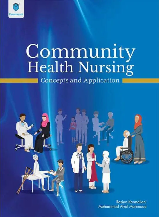 COMMUNITY HEALTH NURSING CONCEPTS AND APPLICATION - Paramount Books   