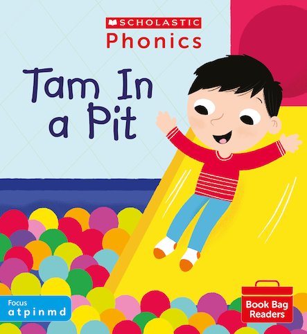 PHONICS BOOK BAG READERS SET 01: TAM IN A PIT book cover
