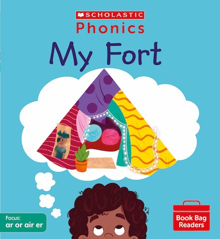 PHONICS BOOK BAG READERS SET 06: MY FORT book cover