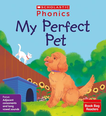 PHONICS BOOK BAG READERS: MY PERFECT PET book cover