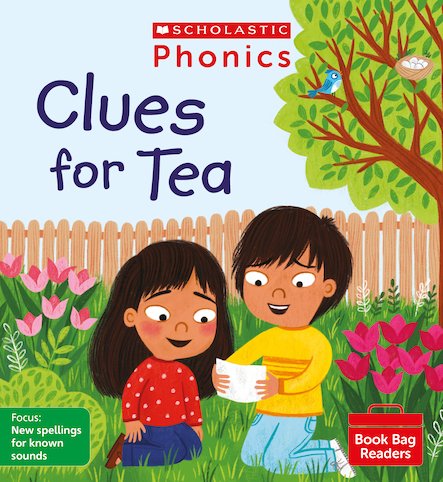 PHONICS BOOK BAG READERS SET 09: CLUES FOR TEA book cover