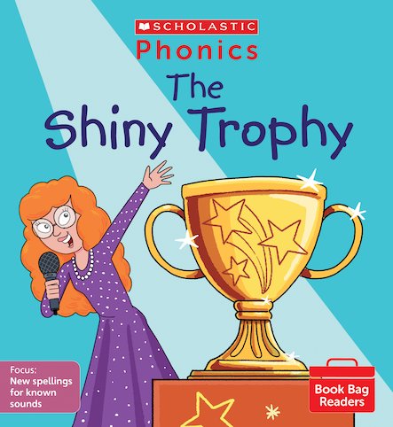 PHONICS BOOK BAG READERS: THE SHINY TROPHY book cover