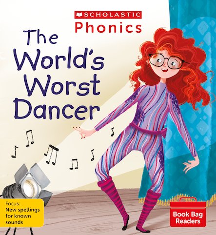 PHONICS BOOK BAG READERS SET 12: THE WORLD'S WORST DANCER book cover