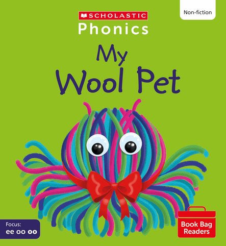 PHONICS BOOK BAG READERS NON-FICTION SET 05: MY WOOL PET book cover