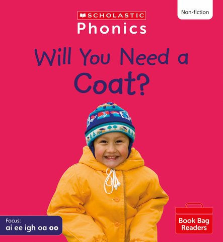 PHONICS BOOK BAG READERS NON-FICTION SET 05: WILL YOU NEED A COAT? book cover