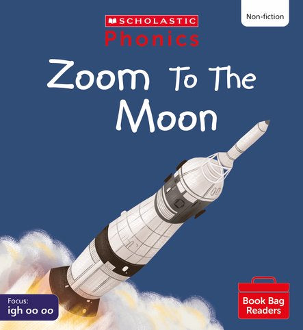 PHONICS BOOK BAG READERS NON-FICTION SET 05: ZOOM TO THE MOON! book cover