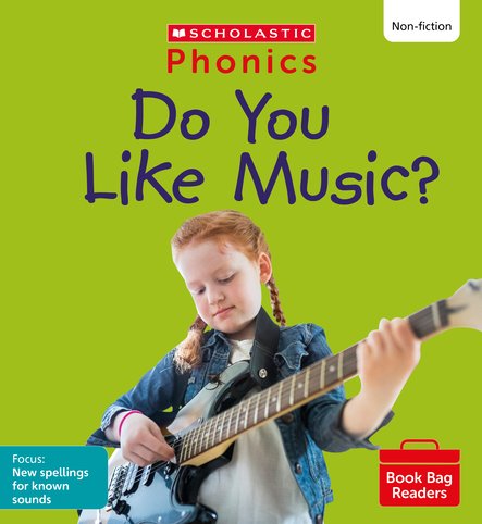 PHONICS BOOK BAG READERS NON-FICTION SET 10: DO YOU LIKE MUSIC? book cover