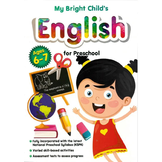 MY BRIGHT CHILD'S ENGLISH FOR PRE-SCHOOLÂ AGES 6-7 - Paramount Books   