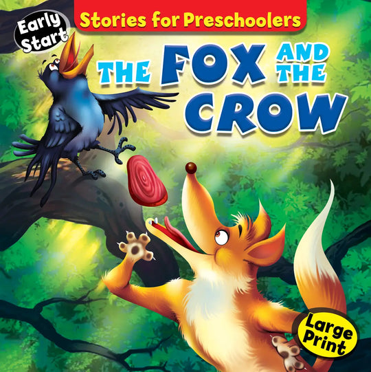 STORIES FOR PRESCHOOLERS: THE FOX AND THE CROW
