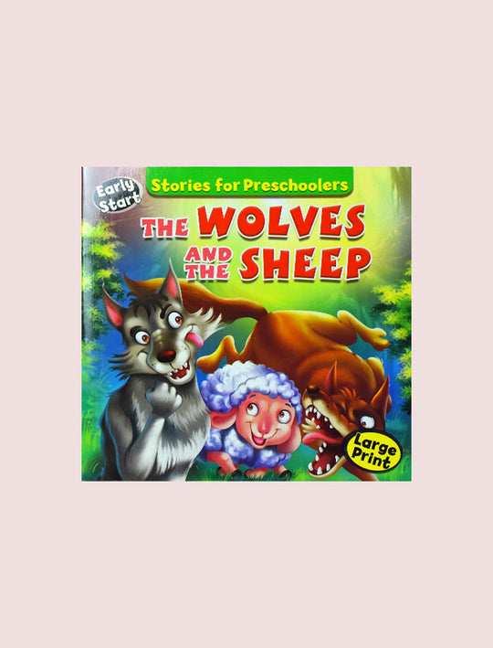STORIES FOR PRESCHOOLERS: THE WOLVES AND THE SHEEP
