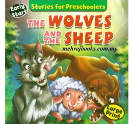 STORIES FOR PRESCHOOLERS: THE WOLVES AND THE SHEEP - Paramount Books   