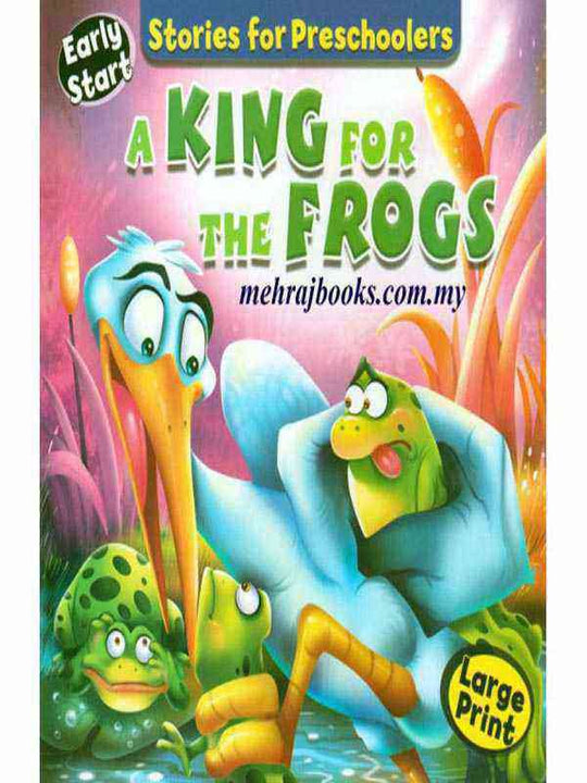 STORIES FOR PRESCHOOLERS: A KING FOR THE FROGS - Paramount Books   