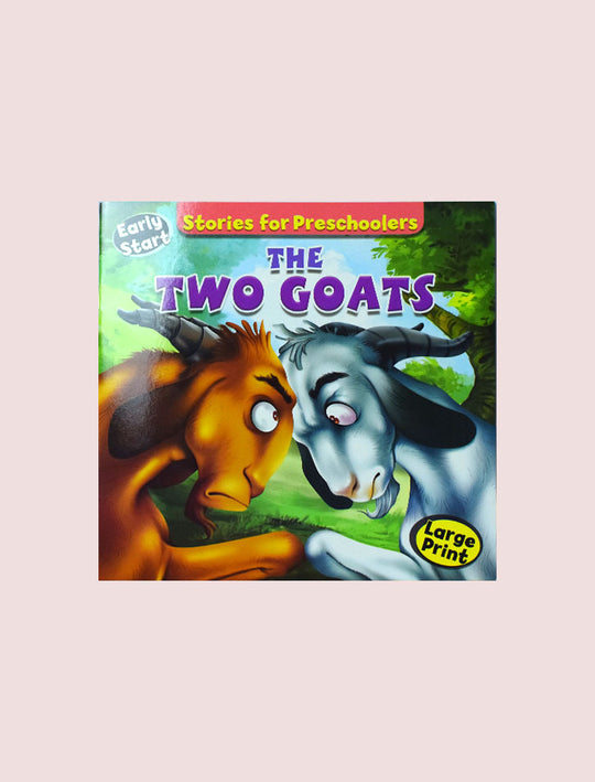 STORIES FOR PRESCHOOLERS: THE TWO GOATS