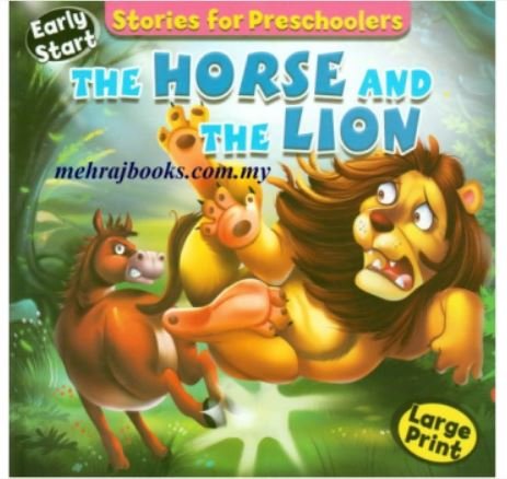 STORIES FOR PRESCHOOLERS: THE HORSE AND THE LION