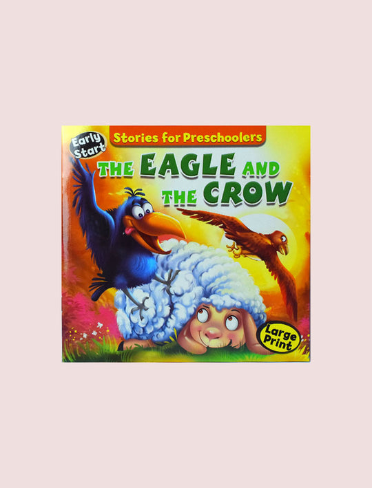 STORIES FOR PRESCHOOLERS: THE EAGLE AND THE CROW