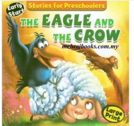 STORIES FOR PRESCHOOLERS: THE EAGLE AND THE CROW - Paramount Books   