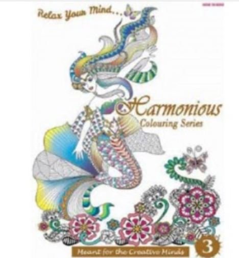 RELAX YOUR MIND: HARMONIOUS COLOURING SERIES BOOK-3 - Paramount Books   