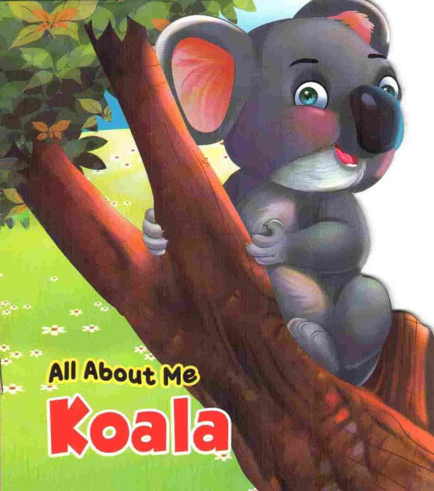 ALL ABOUT ME : KOALA - Paramount Books   