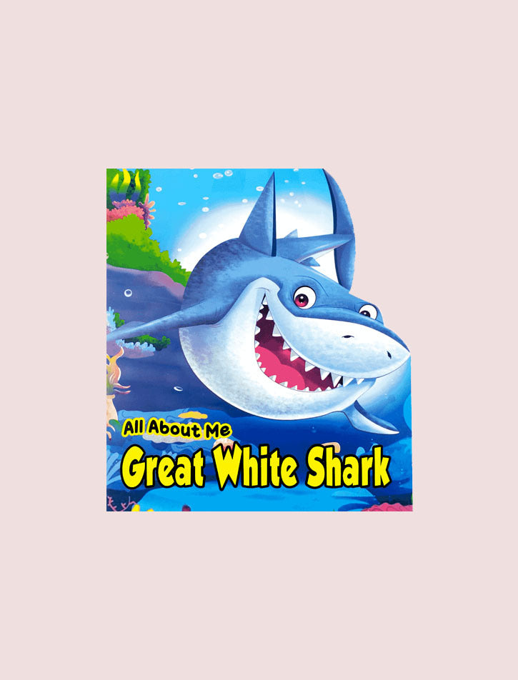 ALL ABOUT ME : GREAT WHITE SHARK