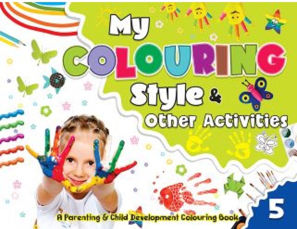 MY COLOURING STYLE & OTHER ACTIVITIES BOOK 5