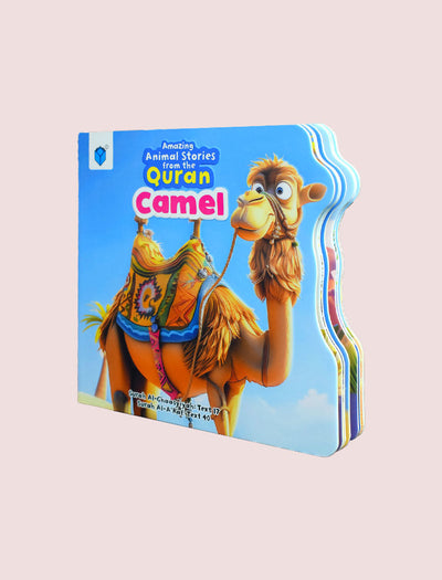 AMAZING ANIMAL STORIES FROM THE QURAN - CAMEL
