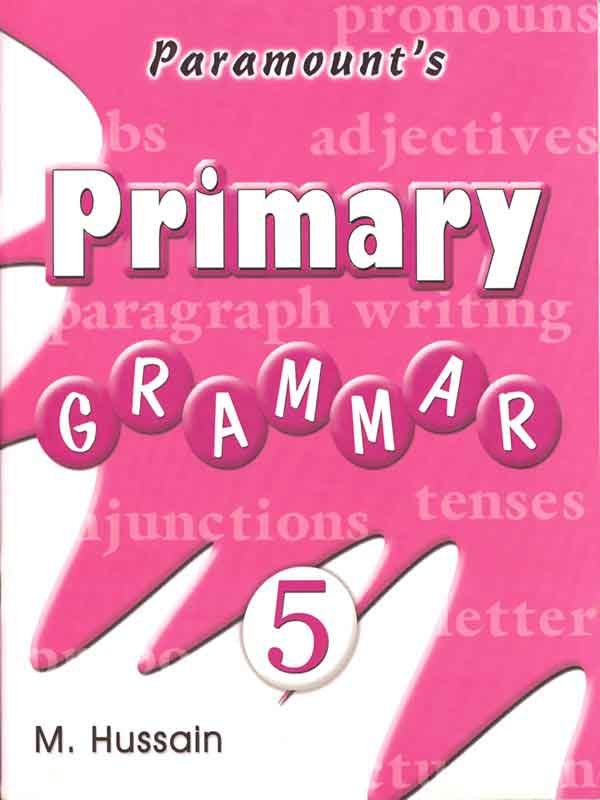 PARAMOUNT'S PRIMARY GRAMMAR: BOOK-5 - Paramount Books   