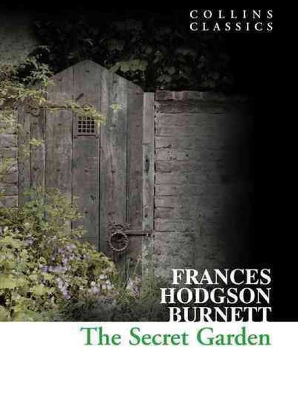 COLLINS CLASSICS: THE SECRET GARDEN - Paramount Books   