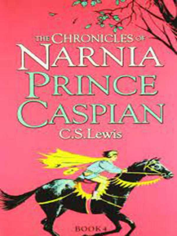 PRINCE CASPIAN BOOK 4 - Paramount Books   