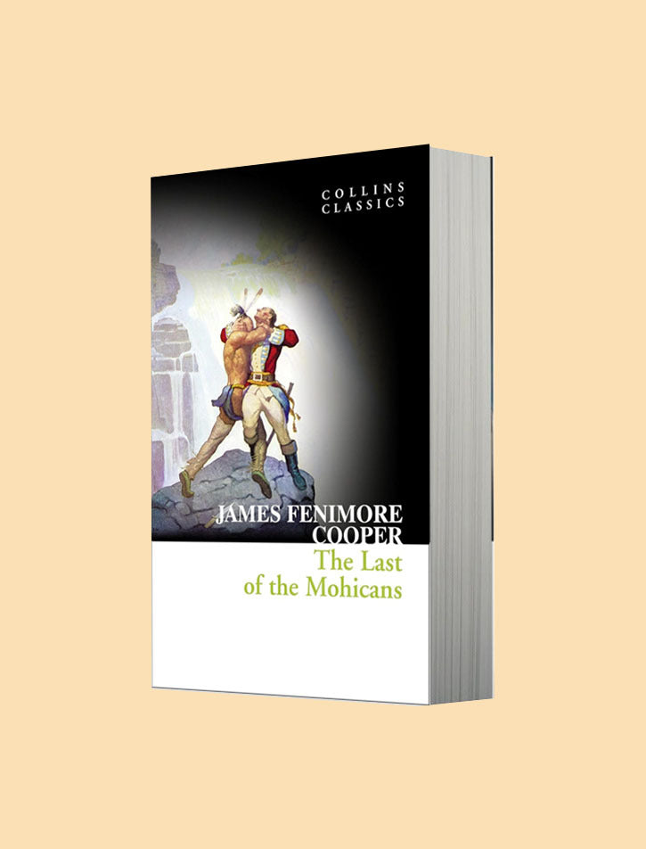 COLLINS CLASSICS: THE LAST OF THE MOHICANS
