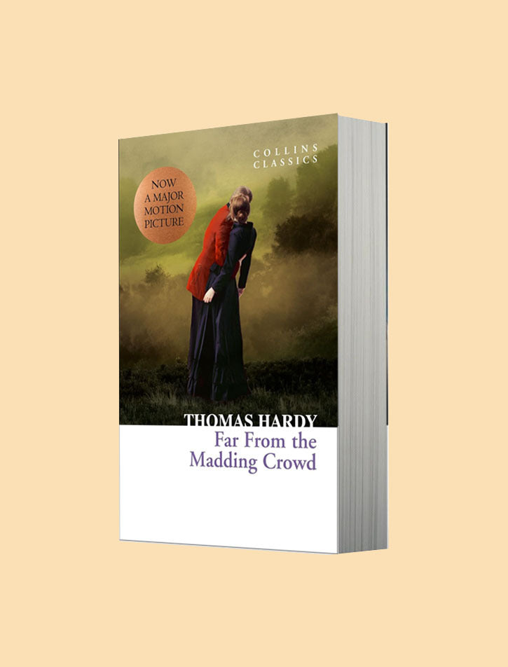 COLLINS CLASSICS: FAR FROM THE MADDING CROWD