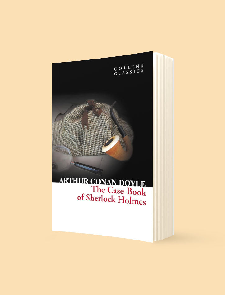 THE CASE-BOOK OF SHERLOCK HOLMES