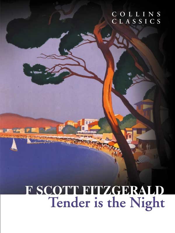 COLLINS CLASSICS: TENDER IS THE NIGHT - Paramount Books   