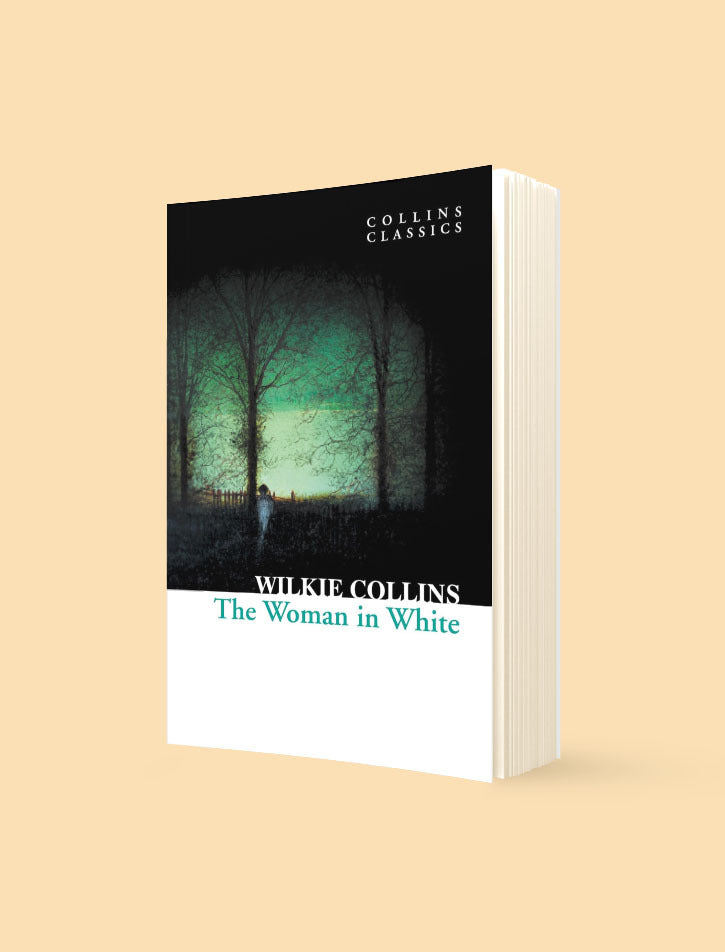 COLLINS CLASSICS: THE WOMAN IN WHITE