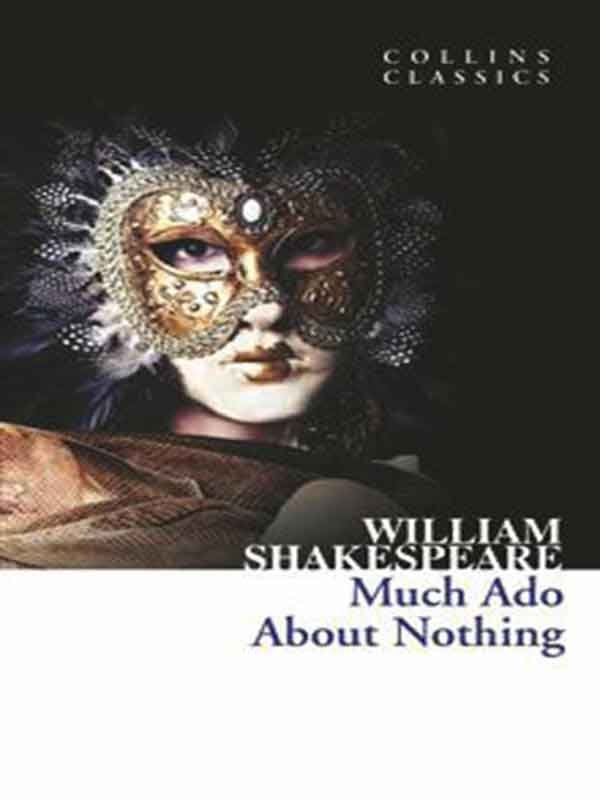 COLLINS CLASSICS: MUCH ADO ABOUT NOTHING - Paramount Books   