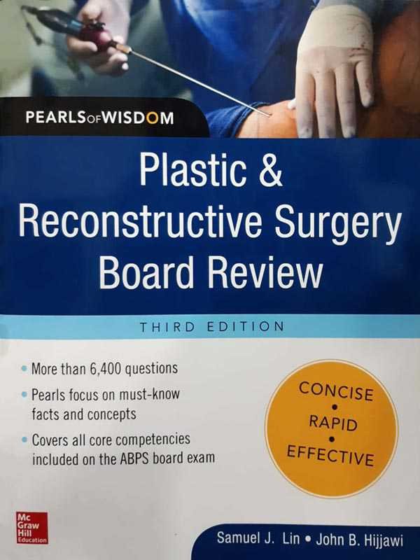 PLASTIC AND RECONSTRUCTIVE SURGERY BOARD REVIEW: PEARLS OF WISDOM - Paramount Books   