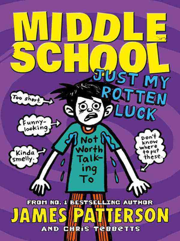 MIDDLE SCHOOL: JUST MY ROTTEN LUCK (MIDDLE SCHOOL 7) - Paramount Books   