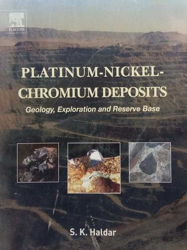 PLATINUM-NICKEL-CHROMIUM DEPOSITS: GEOLOGY, EXPLORATION AND RESERVE BASE - Paramount Books   