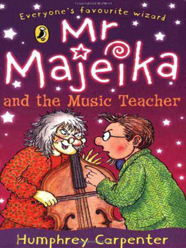 MR MAJEIKA AND THE MUSIC TEACHER
