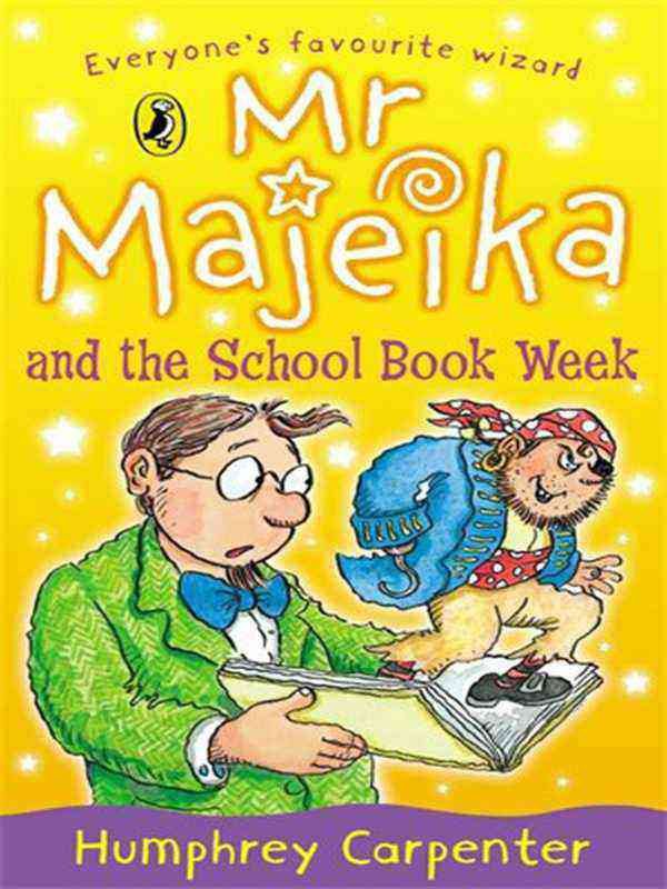 MR MAJEIKA AND THE SCHOOL BOOK WEEK