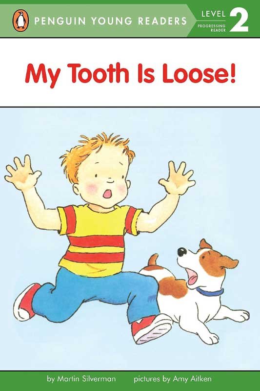 PYR LEVEL-2: MY TOOTH IS LOOSE! (PROGRESSING READER) - Paramount Books   