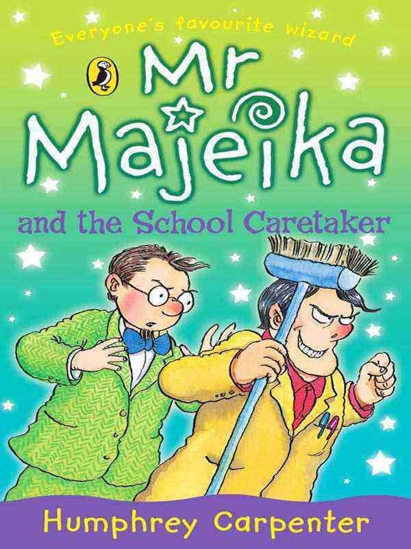 MR MAJEIKA AND THE SCHOOL CARETAKER