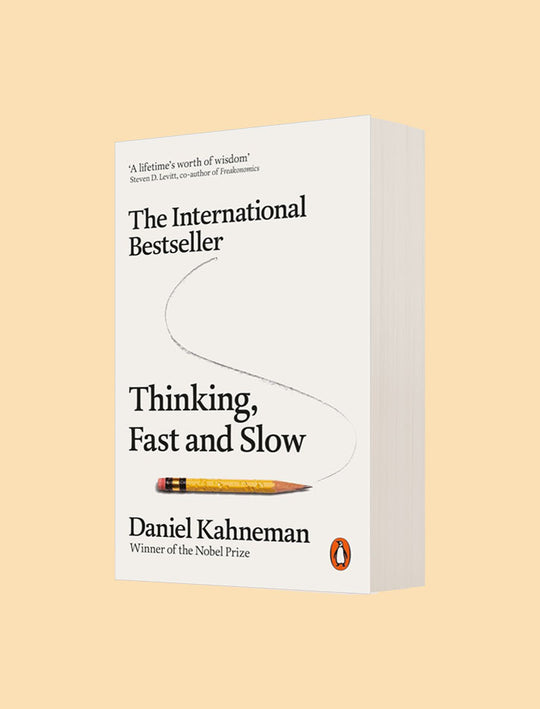 THINKING, FAST AND SLOW