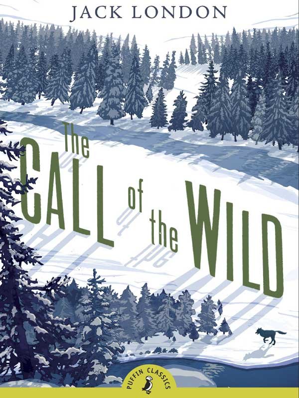 PUFFIN CLASSICS: THE CALL OF THE WILD - Paramount Books   