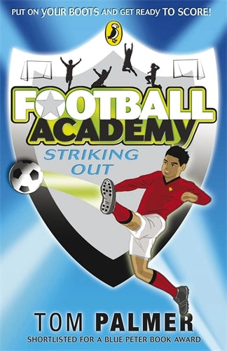 FOOTBALL ACADEMY: STRIKING OUT