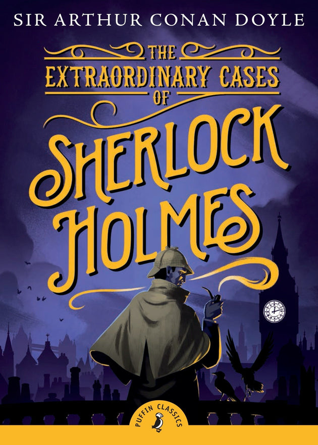PUFFIN CLASSICS: THE EXTRAORDINARY CASES OF SHERLOCK HOLMES