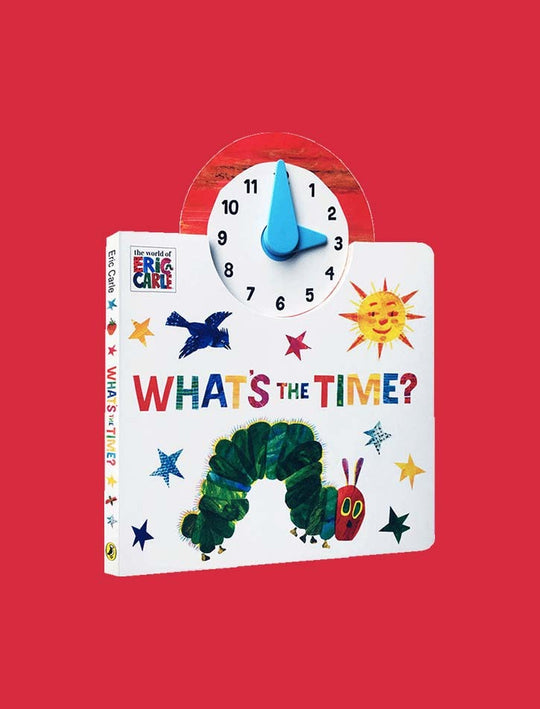 THE WORLD OF ERIC CARLE: WHAT'S THE TIME?
