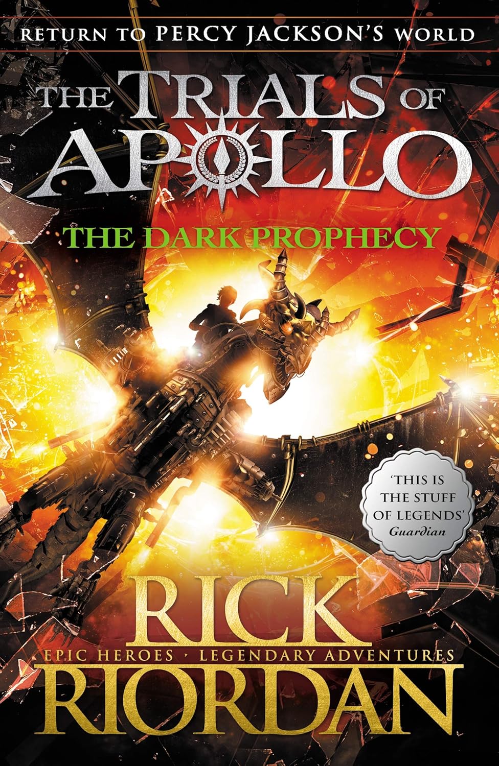THE DARK PROPHECY: THE TRIALS OF APOLLO BOOK 2