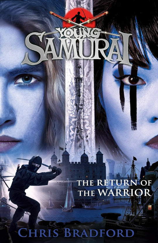THE RETURN OF THE WARRIOR (YOUNG SAMURAI) BOOK 9