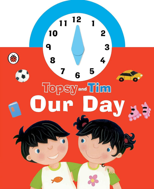 TOPSY AND TIM: OUR DAY CLOCK BOOK